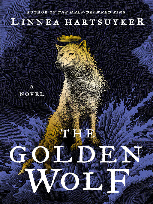 Title details for The Golden Wolf by Linnea Hartsuyker - Available